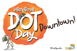 International Dot Day Downtown!