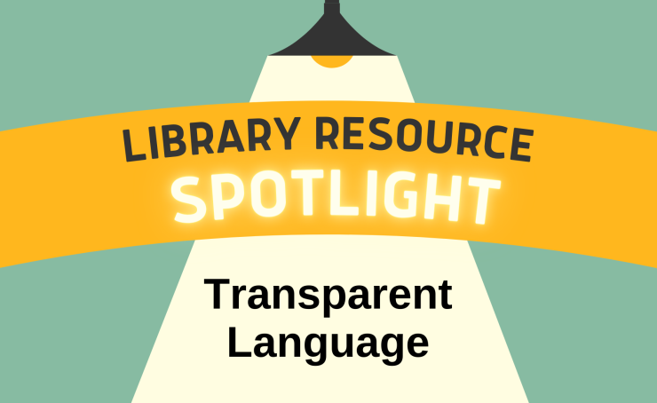 Resource Spotlight: Transparent Language