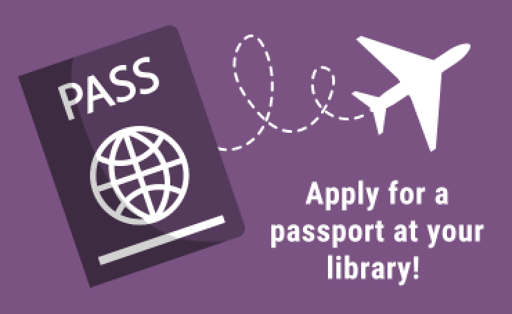 Apply for a passport at your library